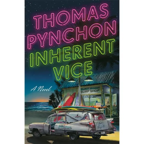 Book cover for Thomas Pynchon's "Inherent Vice."