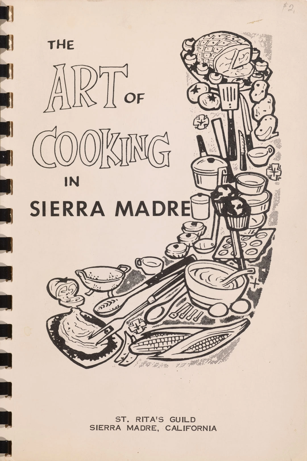 A cookbook cover with an illustration of food and utensils and the title “The Art of Cooking in Sierra Madre.”